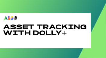 Asset Tracking with dolly+